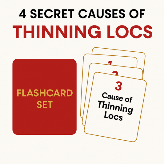 4 Secret Causes of Thinning Locs - Flashcard Set
